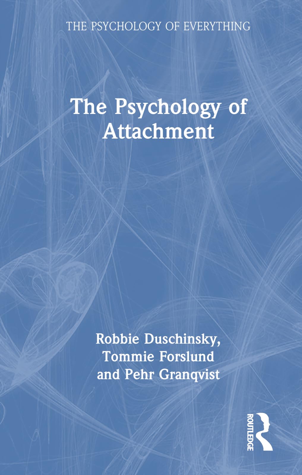 Amazon.com: The Psychology of Attachment (The Psychology of Everything ...