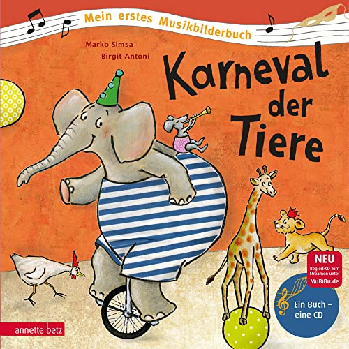 Karneval der Tiere (Mein erstes Musikbilderbuch mit CD und zum Streamen, Bd.): CD Standard Audio Format