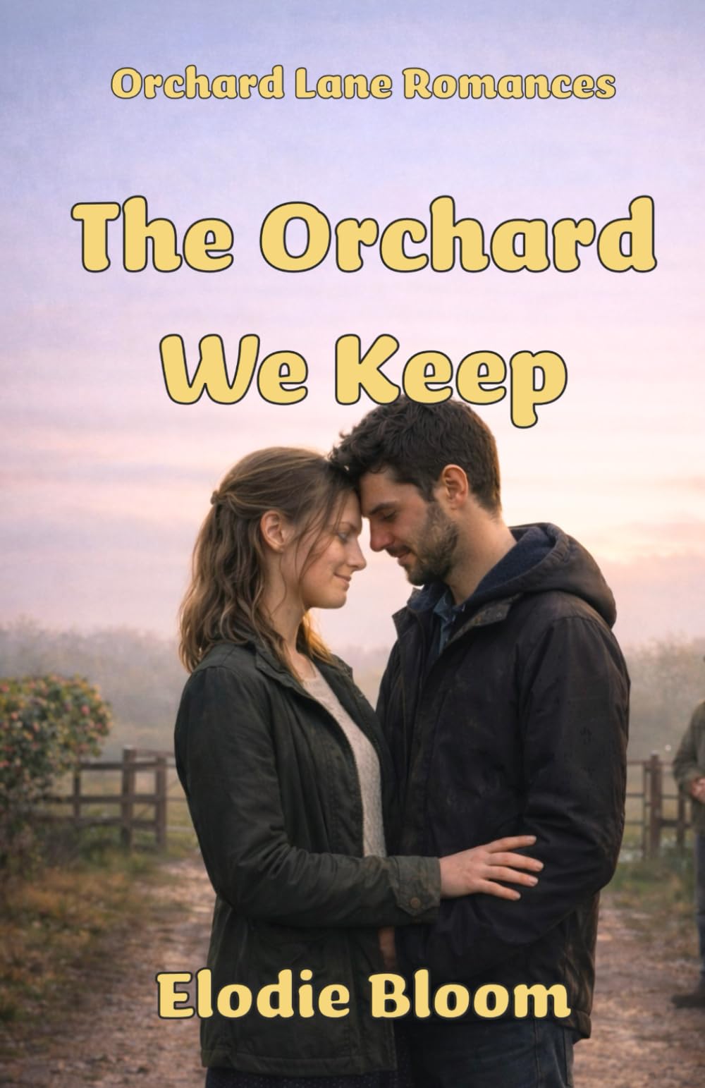The Orchard We Keep (Orchard Lane Romances)