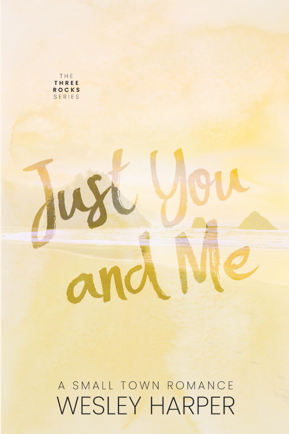 Just You and Me (Three Rocks)