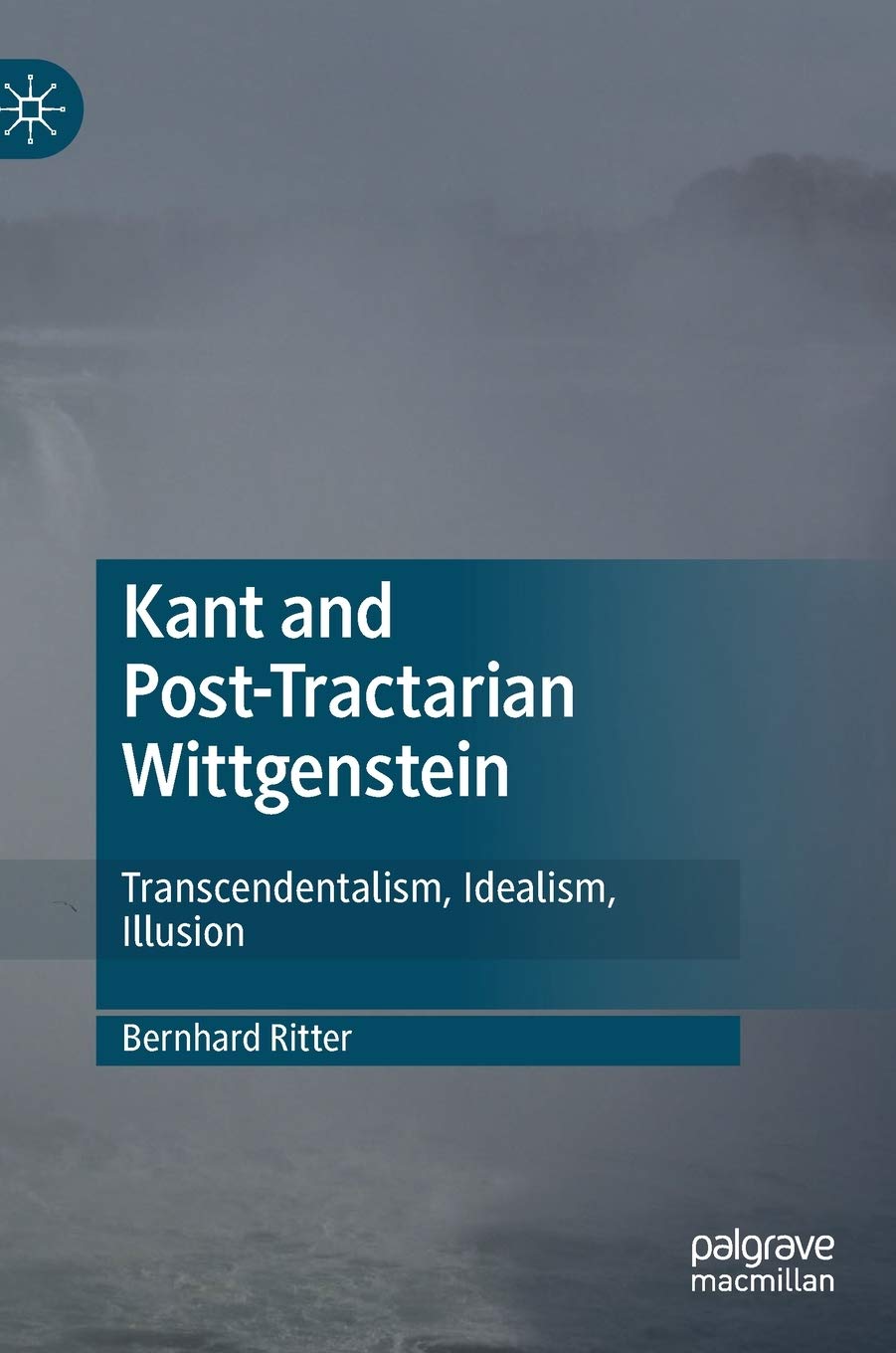 Kant and Post-Tractarian Wittgenstein: Transcendentalism, Idealism, Illusion