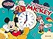 Disney Mickey et ses amis - Une journée avec Mickey - Livre horloge tout-carton - Dès 3 ans