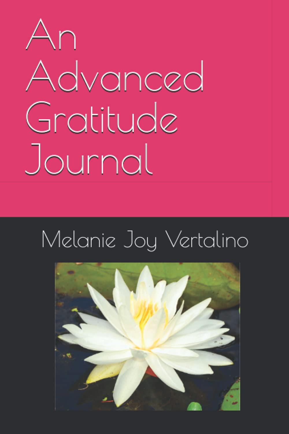 An Advanced Gratitude Journal