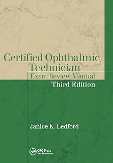 Certified Ophthalmic Technician Exam Review Manual (The Basic Bookshelf for Eyecare Professionals)