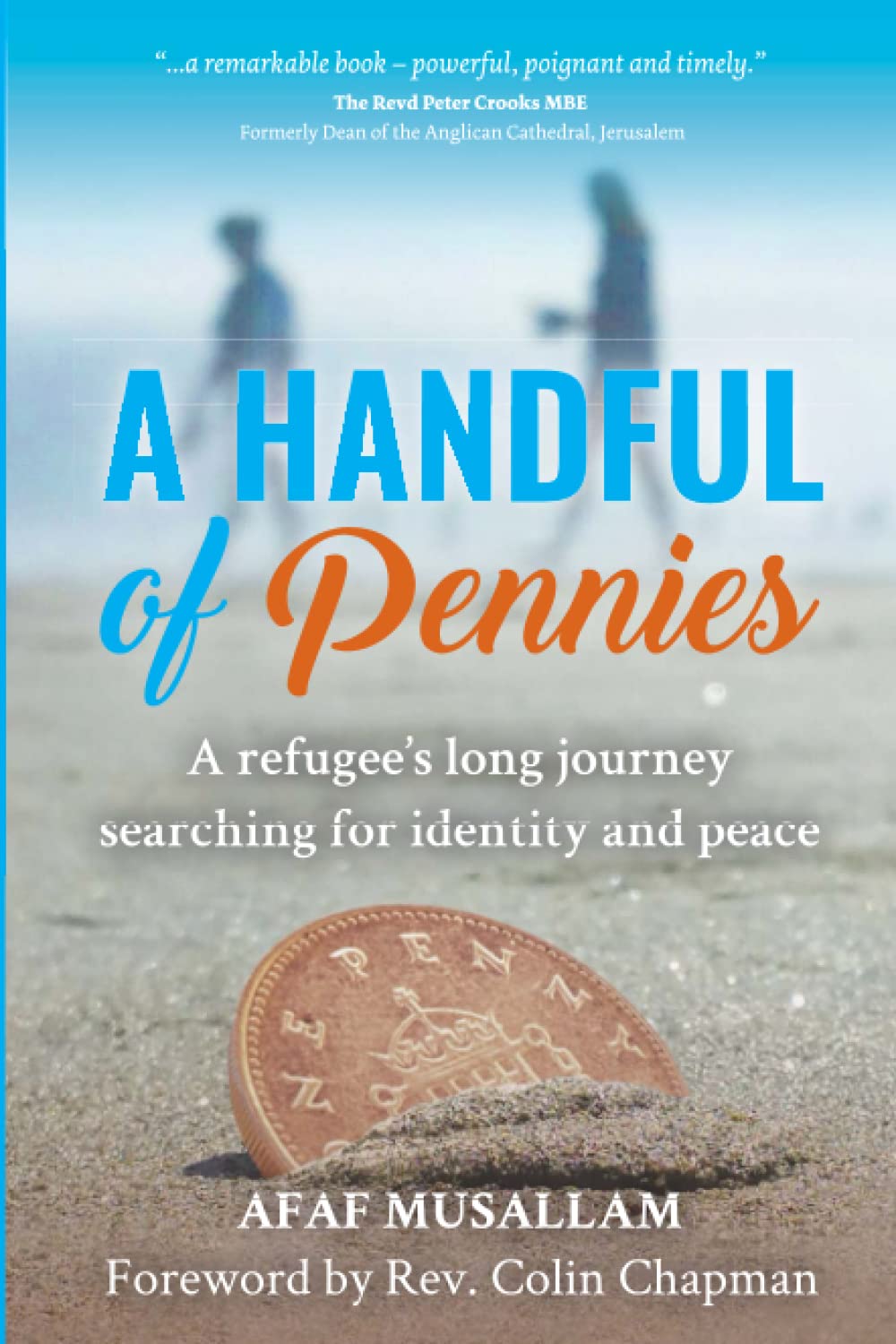 A Handful of Pennies: A refugee’s lifelong quest for identity and peace