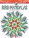 Creative Haven Bird Mandalas Coloring Book (Creative Haven Coloring Books)