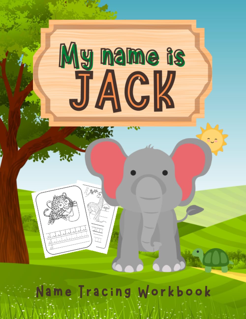 MY NAME IS JACK | NAME TRACING WORKBOOK | LETTER TRACING AND ANIMAL COLORING BOOK