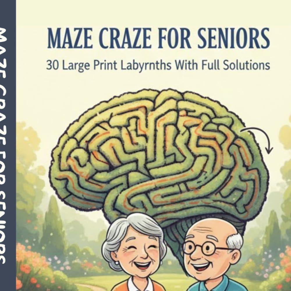The Zen Maze Challenge for Seniors: 30 Large Print Relaxing Mazes to Improve Focus, Memory, and Hand-Eye Coordination. Easy-to-Read Puzzles with Full Solutions. (Senior puzzle book large print)