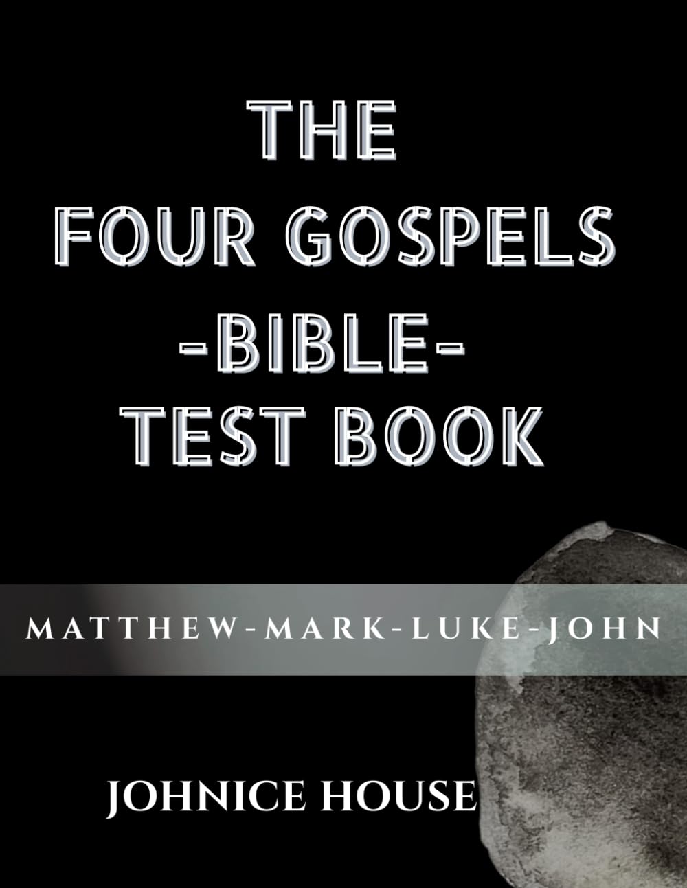 The Four Gospels Bible Test Book