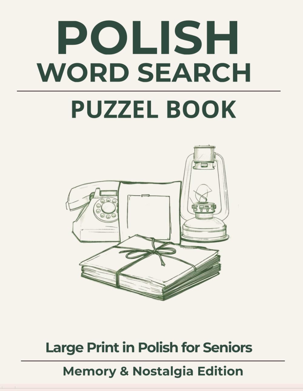 Polish Word Search Puzzle Book: Large Print in Polish for Seniors | Memory & Nostalgia Edition