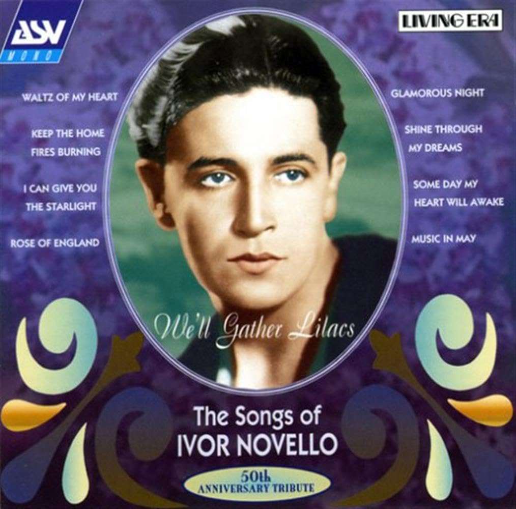 We'll Gather Lilacs: The Songs of Ivor Novello- 50th Anniversary Tribute