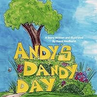 Andy's Dandy Day: A day with nothing to do 198679671X Book Cover