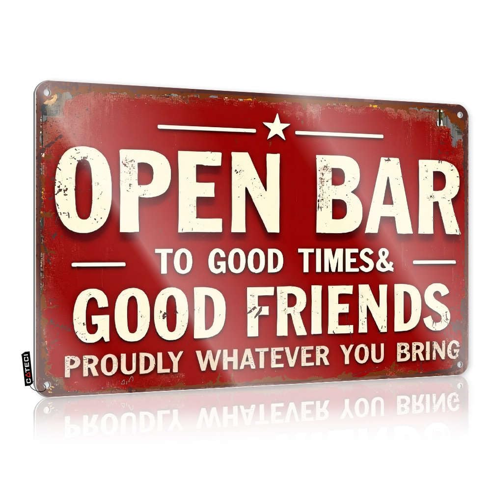 Plaques Print Ready To Hang - Open Bar To Good Times & Good Friends Proudly Whatever You Bring Affirmation For Tavern(30X40CM)