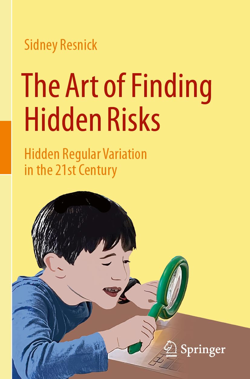 The Art of Finding Hidden Risks: Hidden Regular Variation in the 21st Century