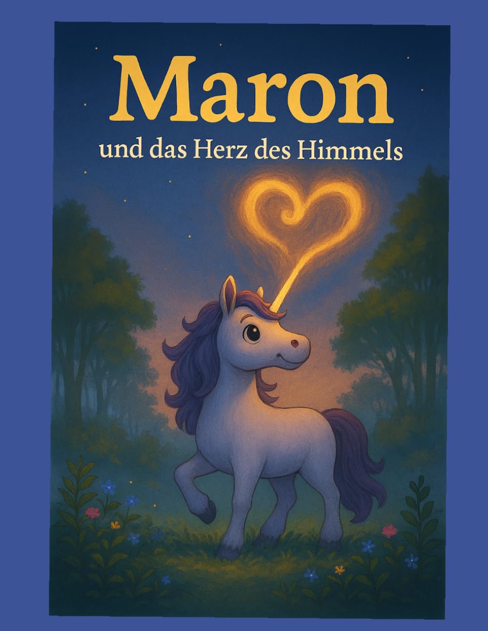 Maron und das Herz des Himmels