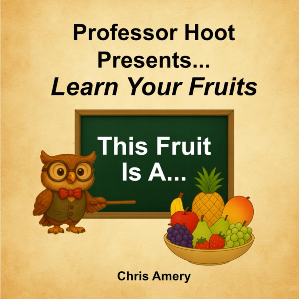 Professor Hoot Presents Learn Your Fruits