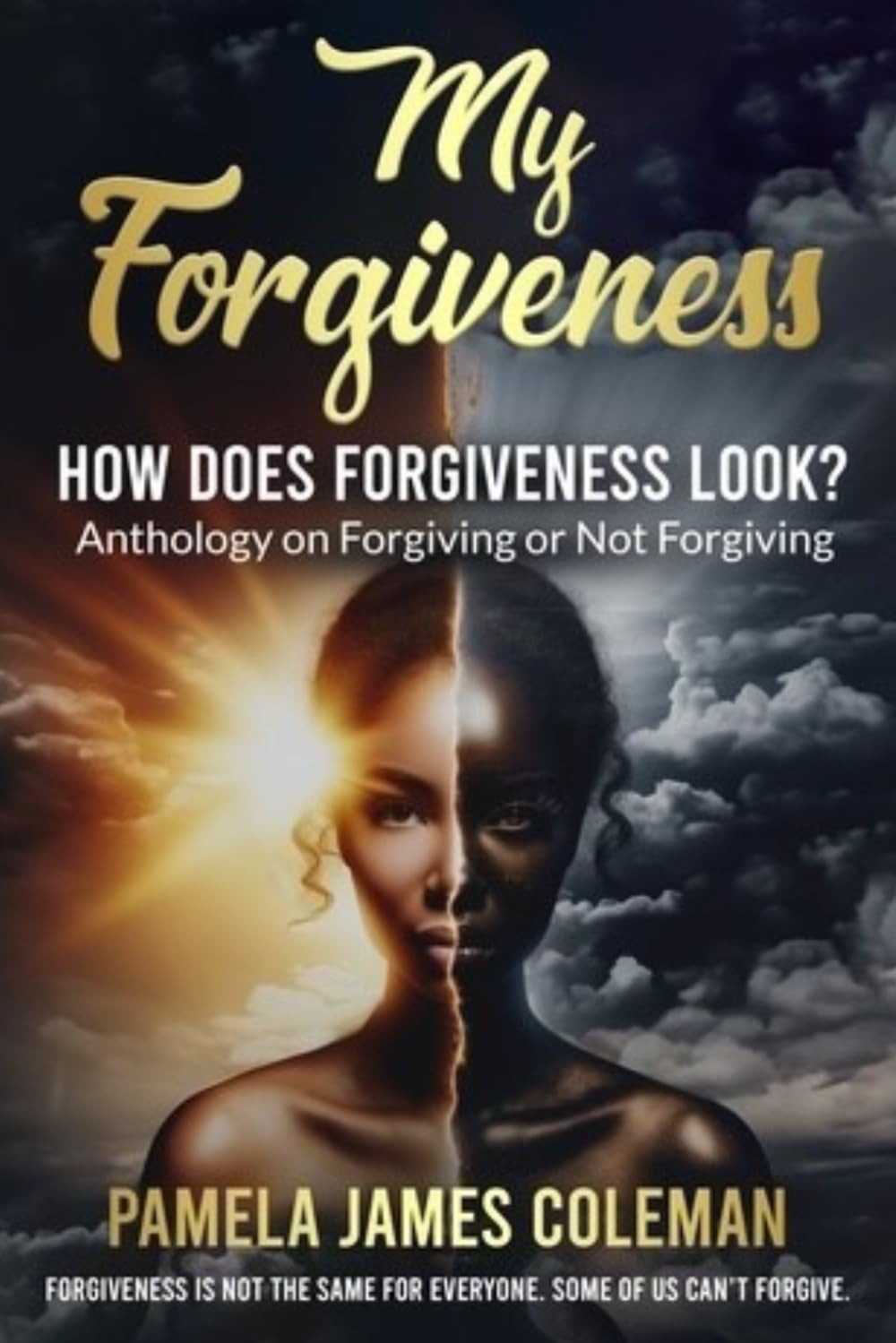 Forgiveness: To forgive or not forgive