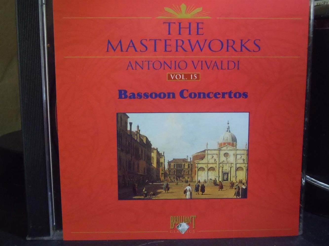 The Masterworks Antonio Vivaldi Volume 15 Bassoon Concertos [Audio CD] VIVALDI,ANTONIO