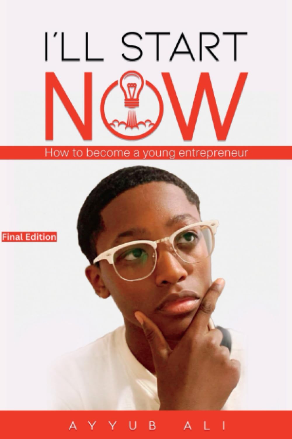 I'LL START NOW: How to become young entrepreneur