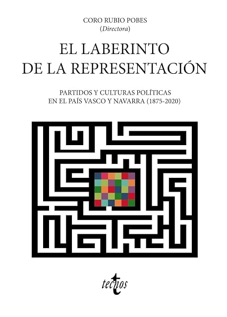 Portada de El Laberinto de la Representacion: Partidos y Culturas Politicas en el