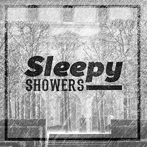 Sleepy Showers Raindrops Sleep Digital Music