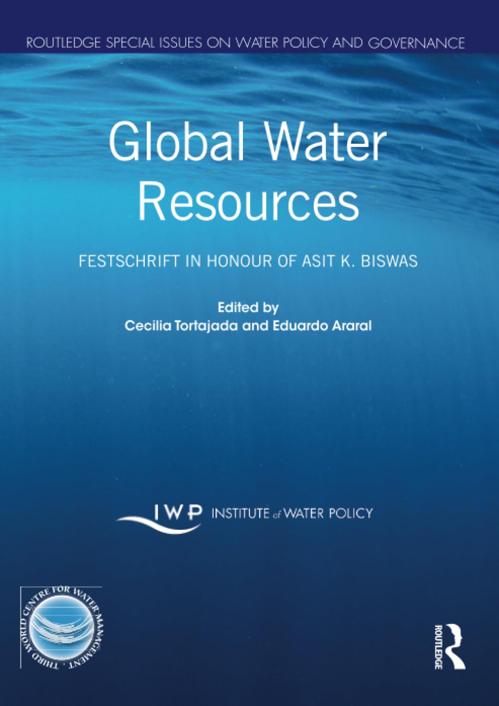 Global Water Resources (Routledge Special Issues on Water Policy and Governance)