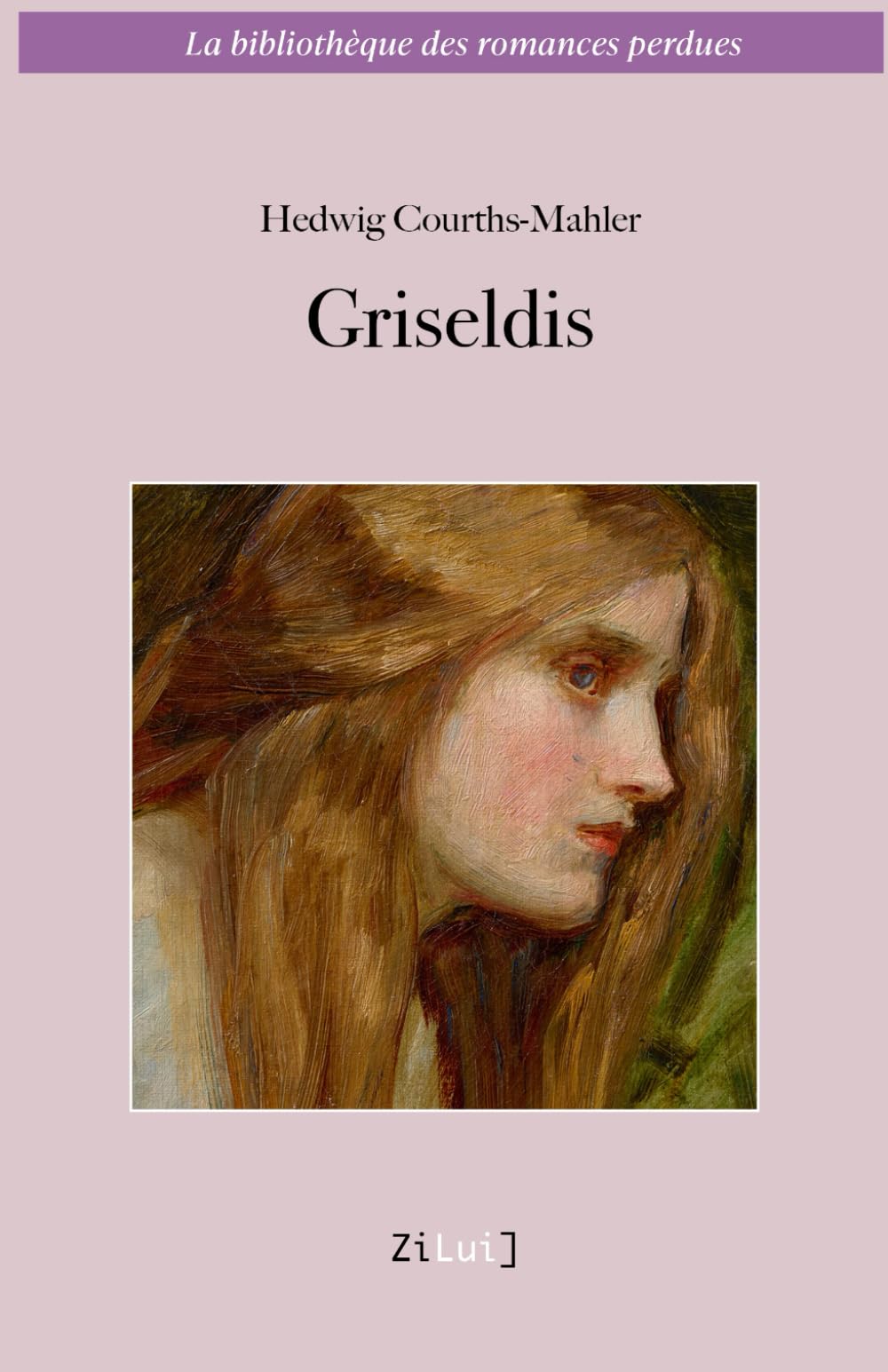 Griseldis (La bibliothèque des romances perdues)