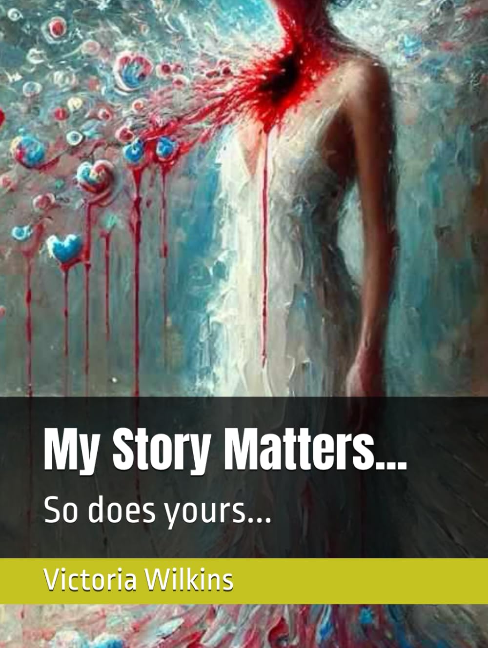 My Story Matters...: So does yours...