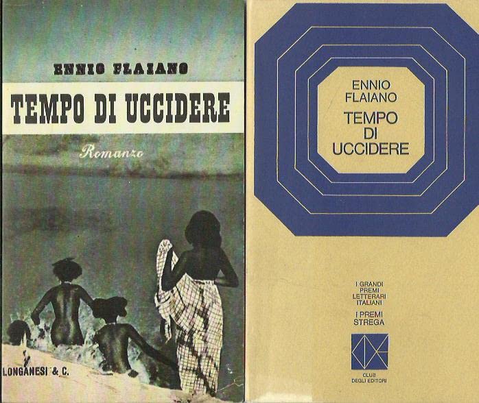 ENNIO FLAIANO: Tempo di uccidere, collana 'PREMI STREGA' CLUB DEGLI EDITORI A22