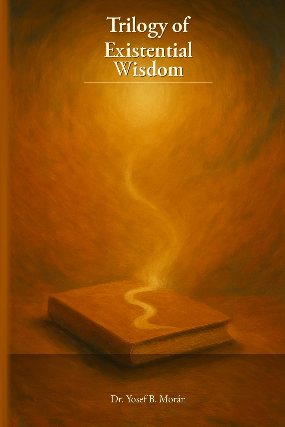 Trilogy of Existential Wisdom: 4 (Architecture of Responsibility)