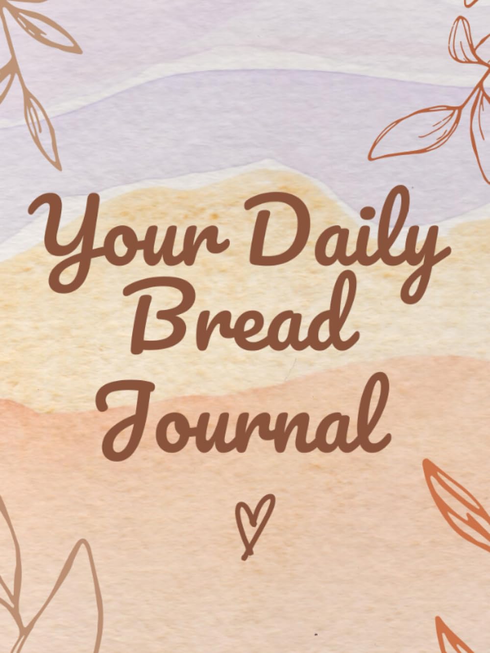 Your Daily Bread Journal