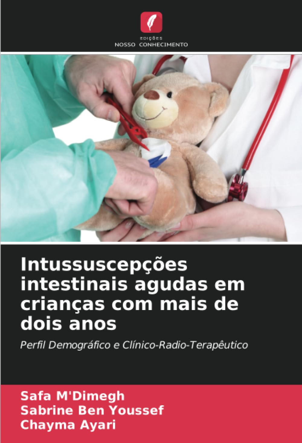 Intussuscepções intestinais agudas em crianças com mais de dois anos: Perfil Demográfico e Clínico-Radio-Terapêutico