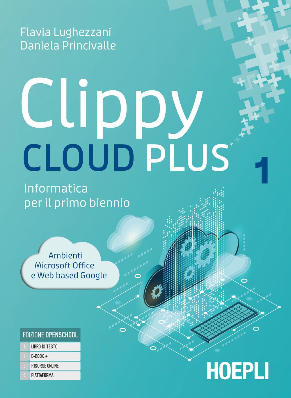 Clippy Cloud Plus. Informatica Per Il Primo Biennio. Con Programmazione A Blocchi. Per Le Scuole Superiori. Con E-Book. Con Espansione Online (Vol. 1-2) - 4