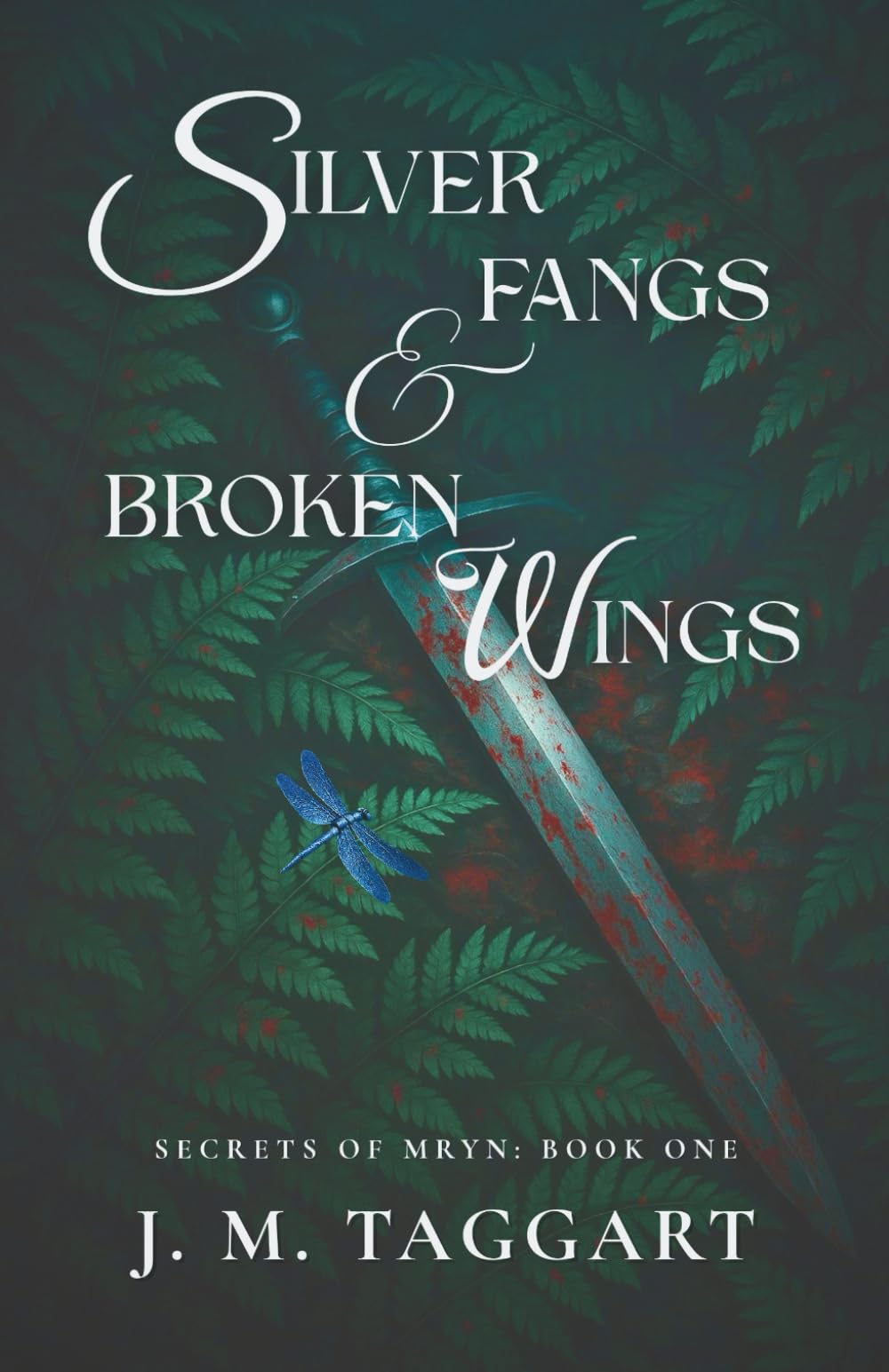 Silver Fangs & Broken Wings: Romantic fantasy with teeth and claws...