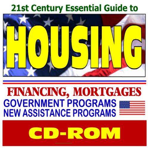 21st Century Essential Guide to Housing, Homeownership, and Real Estate