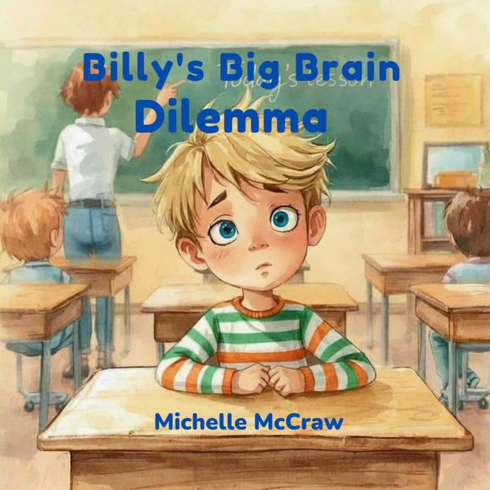 Billy's Big Brain Dilemma