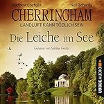 Die Leiche im See (Cherringham - Landluft kann tödlich sein 7)