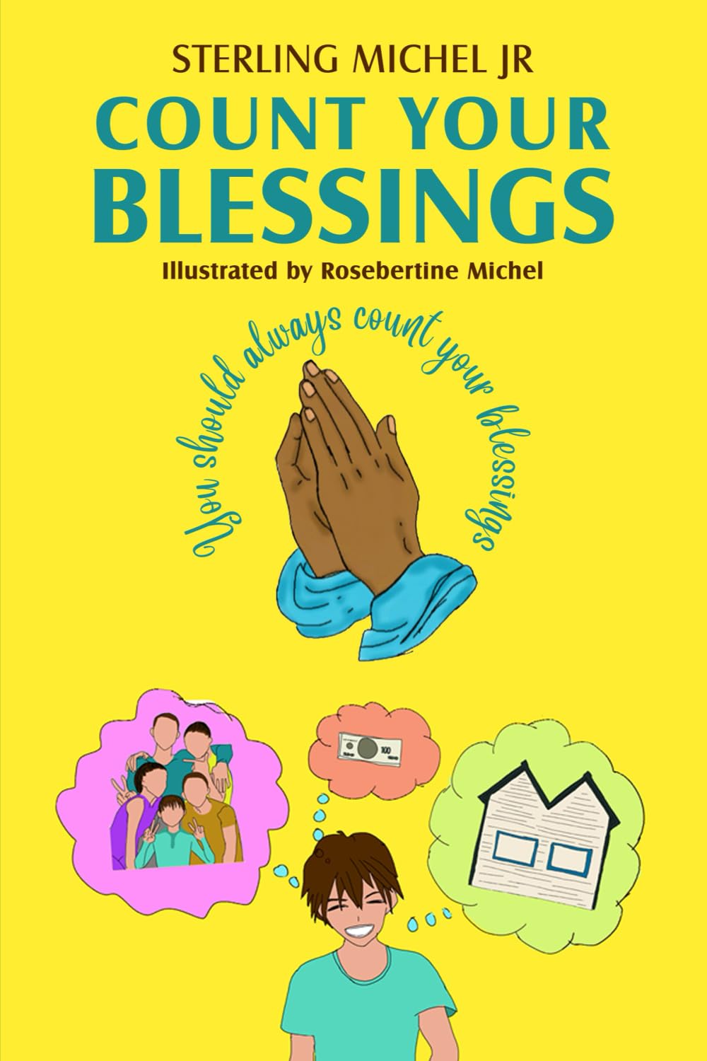 Count Your Blessings: You Should always Count your blessings
