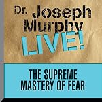 Cover of The Supreme Mastery of Fear