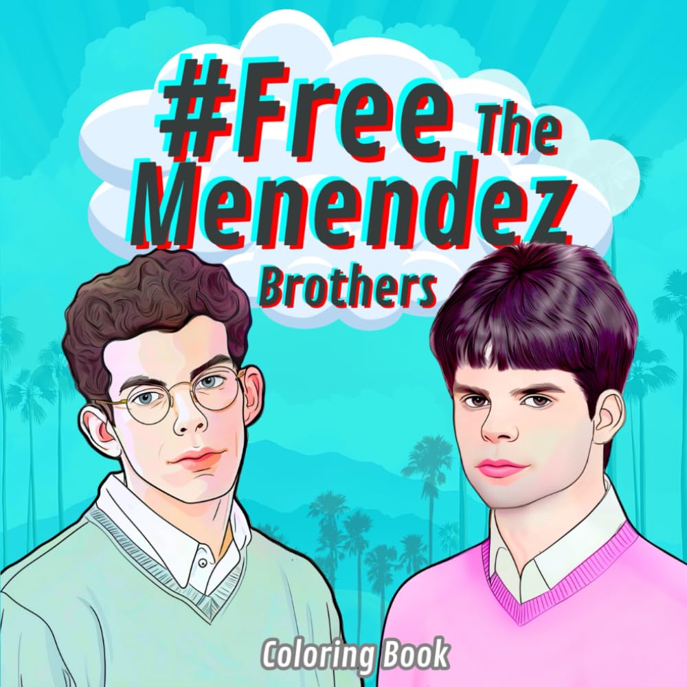 FREE THE MENENDEZ BROTHERS, Coloring Book: For all ages