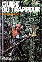 Guide du trappeur 0775903892 Book Cover