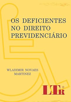 Capa do livro Os Deficientes no Direito Previdenciário