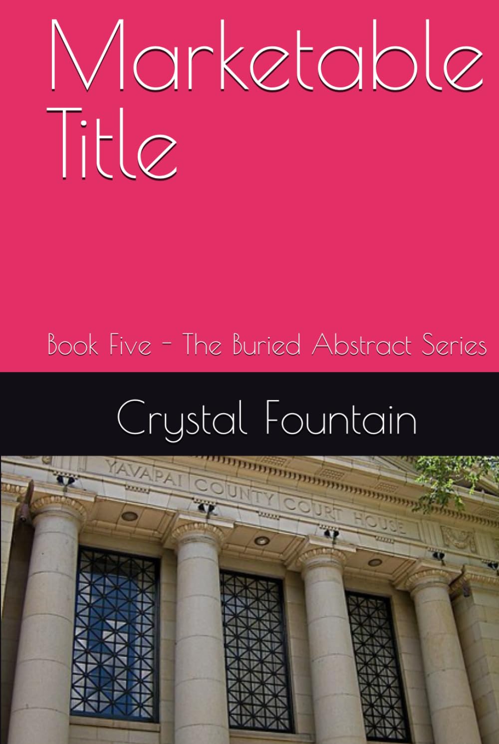 Marketable Title (The Buried Abstract Series)