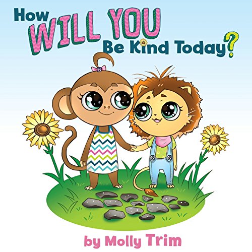 How Will YOU Be Kind Today?