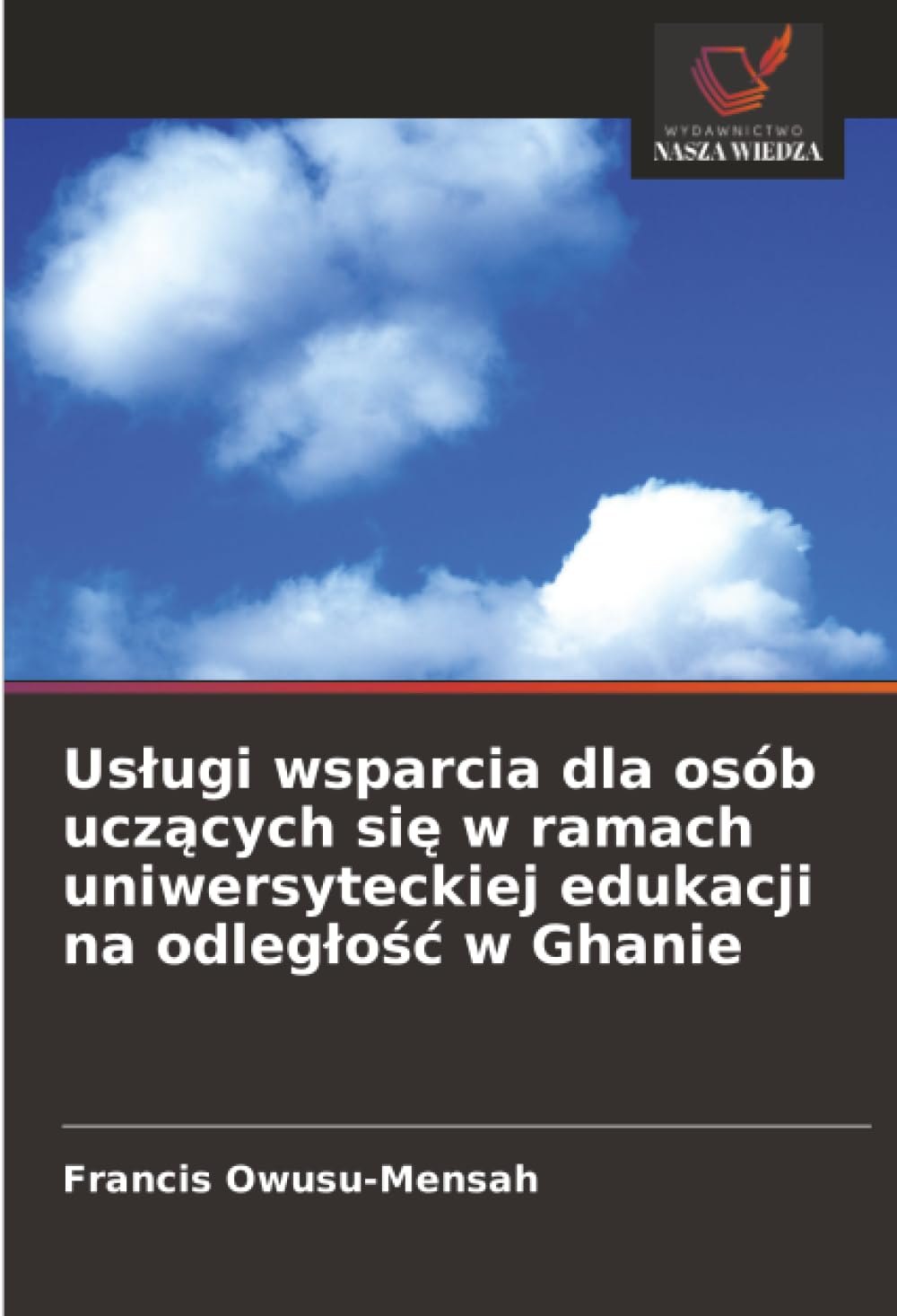 Usługi wsparcia dla osób uczących się w ramach uniwersyteckiej edukacji na odległość w Ghanie