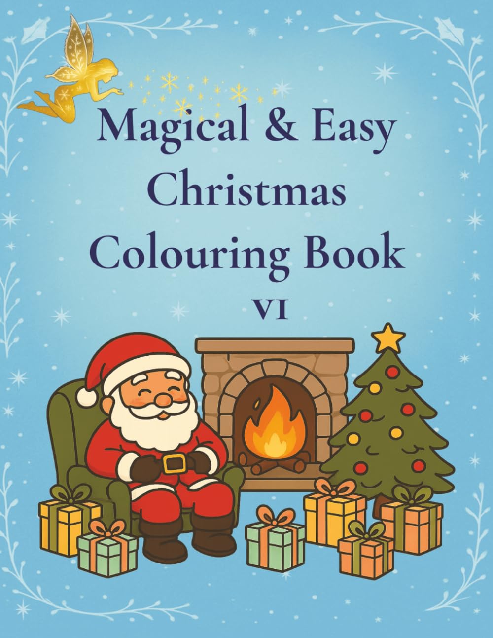 Magical & Easy, Christmas Colouring Book V1: by Fairy Tale Finds (Magical & Easy, Christmas Colouring Collection)