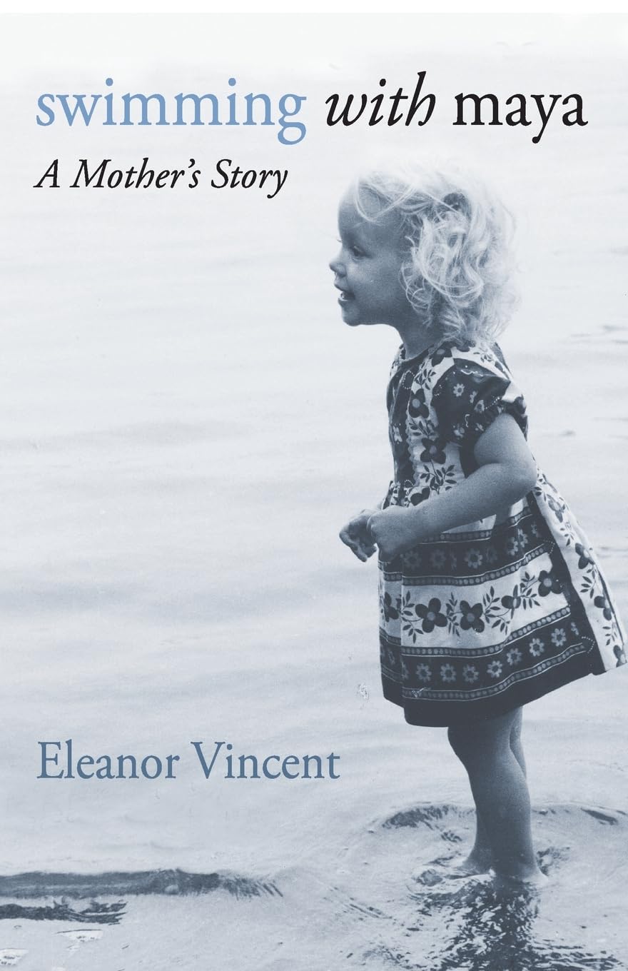 Swimming with Maya: A Mother's Story