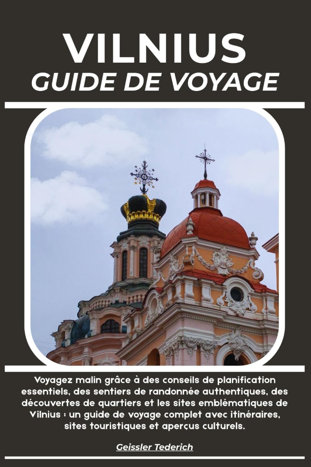 VILNIUS GUIDE DE VOYAGE