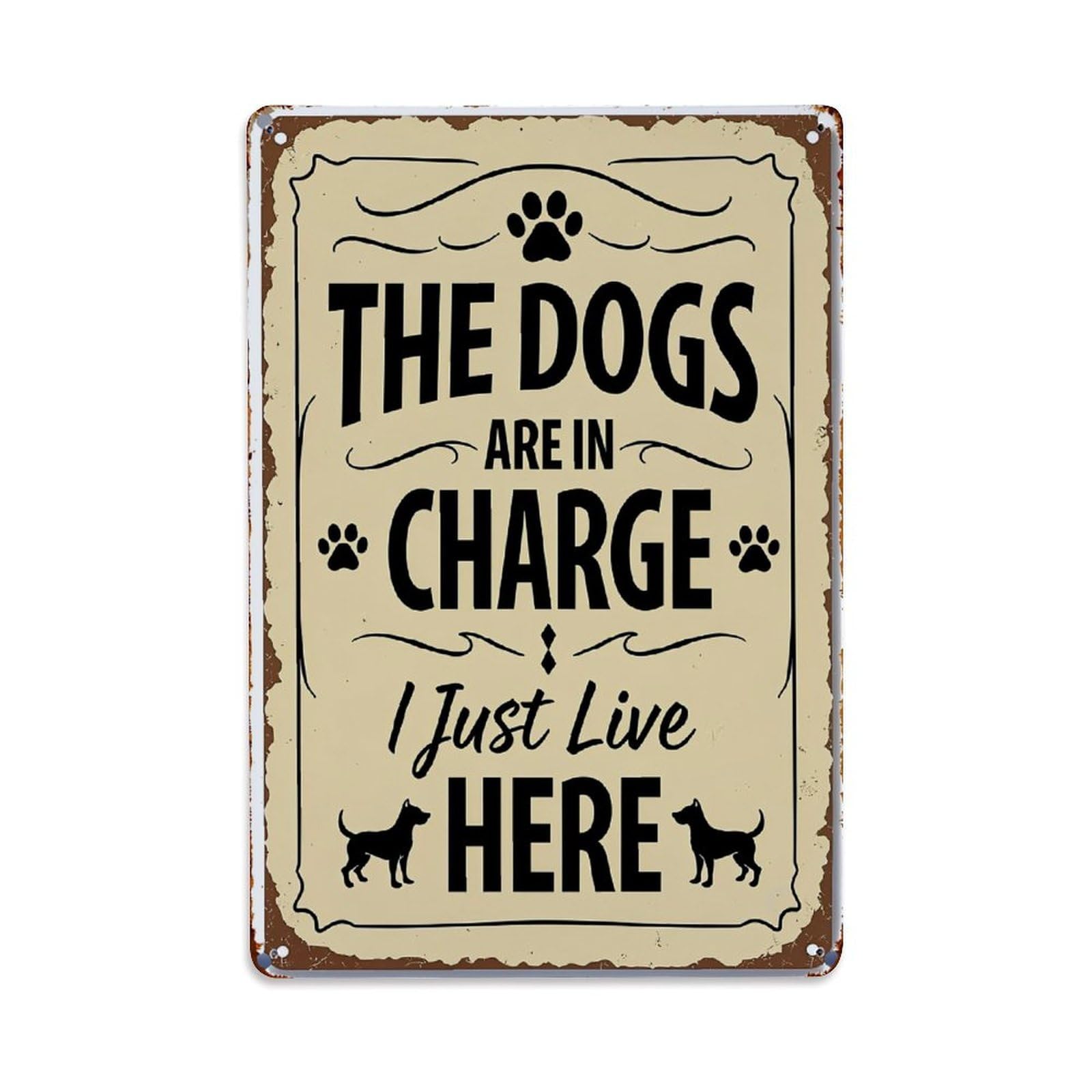 Jdyaojiesheng Vintage The Dogs Are In Charge I Just Live Here Tin Sign Retro Metal Wall Decor Metal Poster, Home Bar Garage Farmhouse Cafe Wall Art Decoration 8X12inches