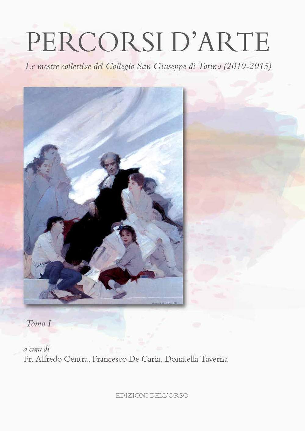 Percorsi d'arte Collegio San Giuseppe : livre pour étudier les expositions de Turin